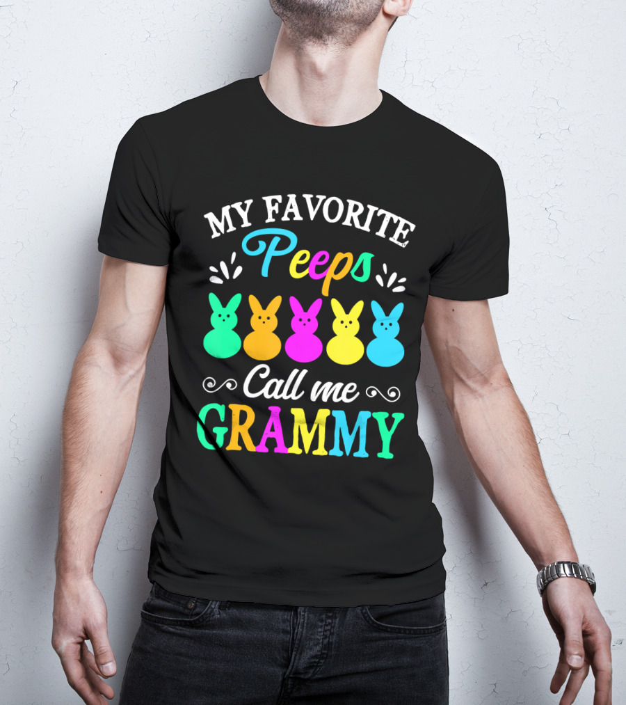 My Favorite Peeps Call Me Grammy Colorful Easter Bunnies T-Shirt