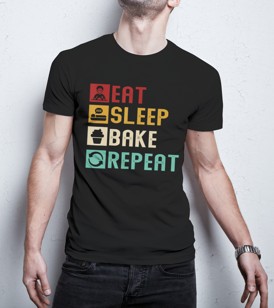 Eat Sleep Bake Repeat Vintage Baking Baker T-Shirt