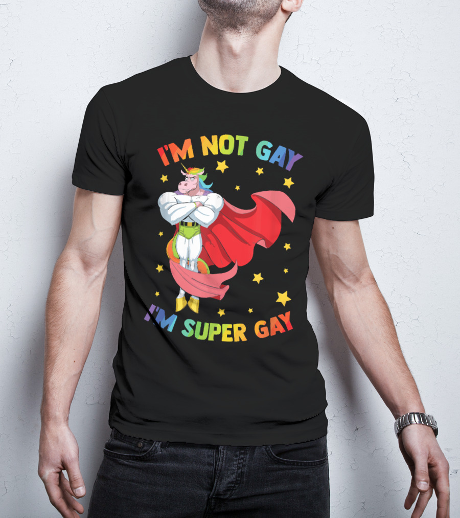 I'm Not Gay I'm Super Gay Colorful Unicorn With Cape And Stars T-Shirt
