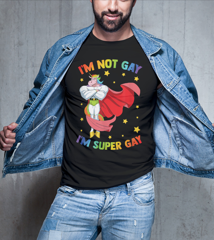 I'm Not Gay I'm Super Gay Colorful Unicorn With Cape And Stars T-Shirt