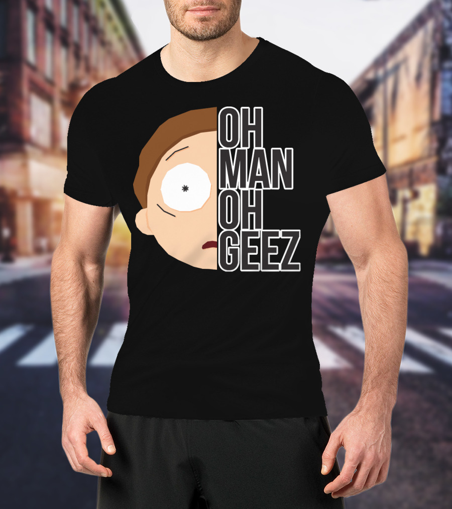 Oh Man Oh Geez Morty Split Face T-Shirt