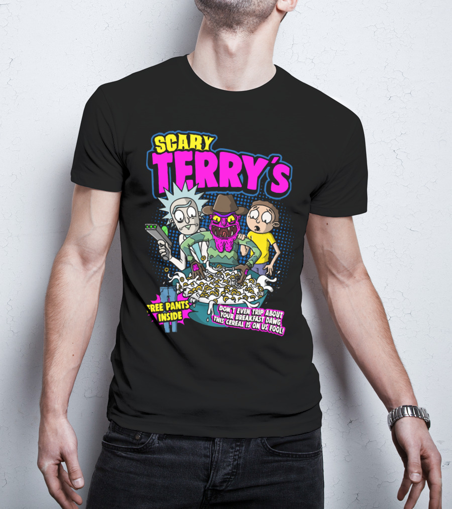 Scary Terry's Free Pants Inside Cereal Don't Even Trip About Your Breakfast Dawg This Cereal Is On Us Fool T-Shirt