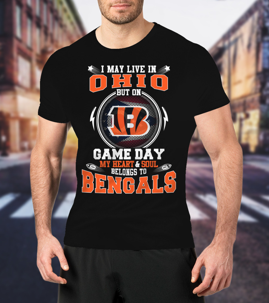 Bengals Ohio Game Day My Heart & Soul T-Shirt