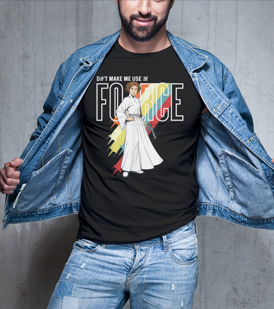 Don't Make Me Use The Force Princess Leia T-Shirt