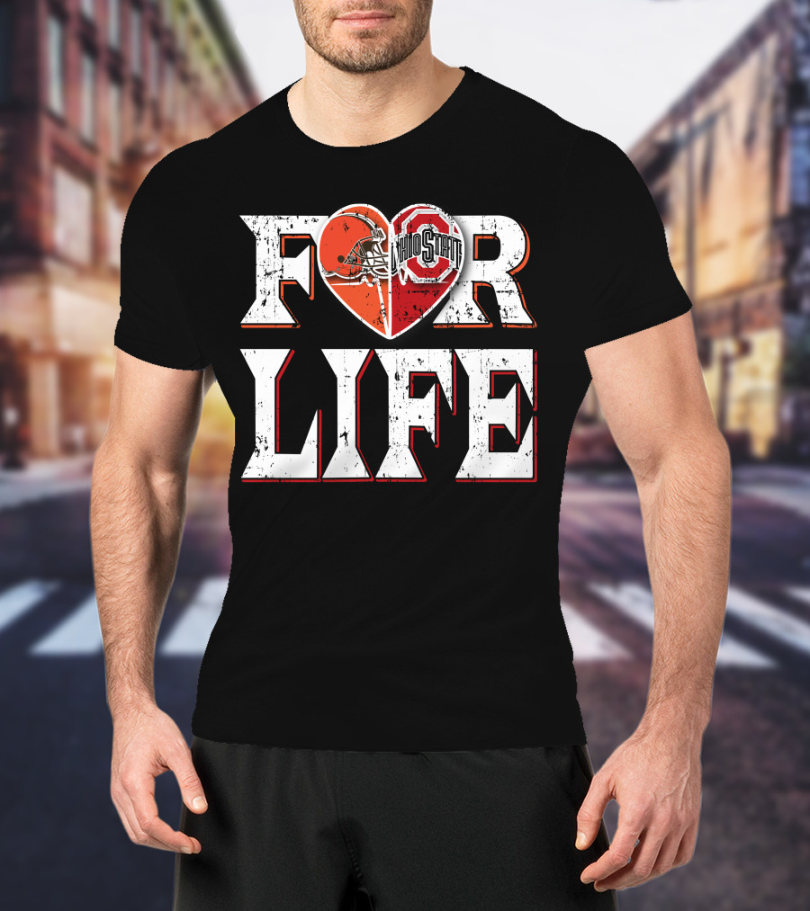 For Life Browns Ohio State T-Shirt