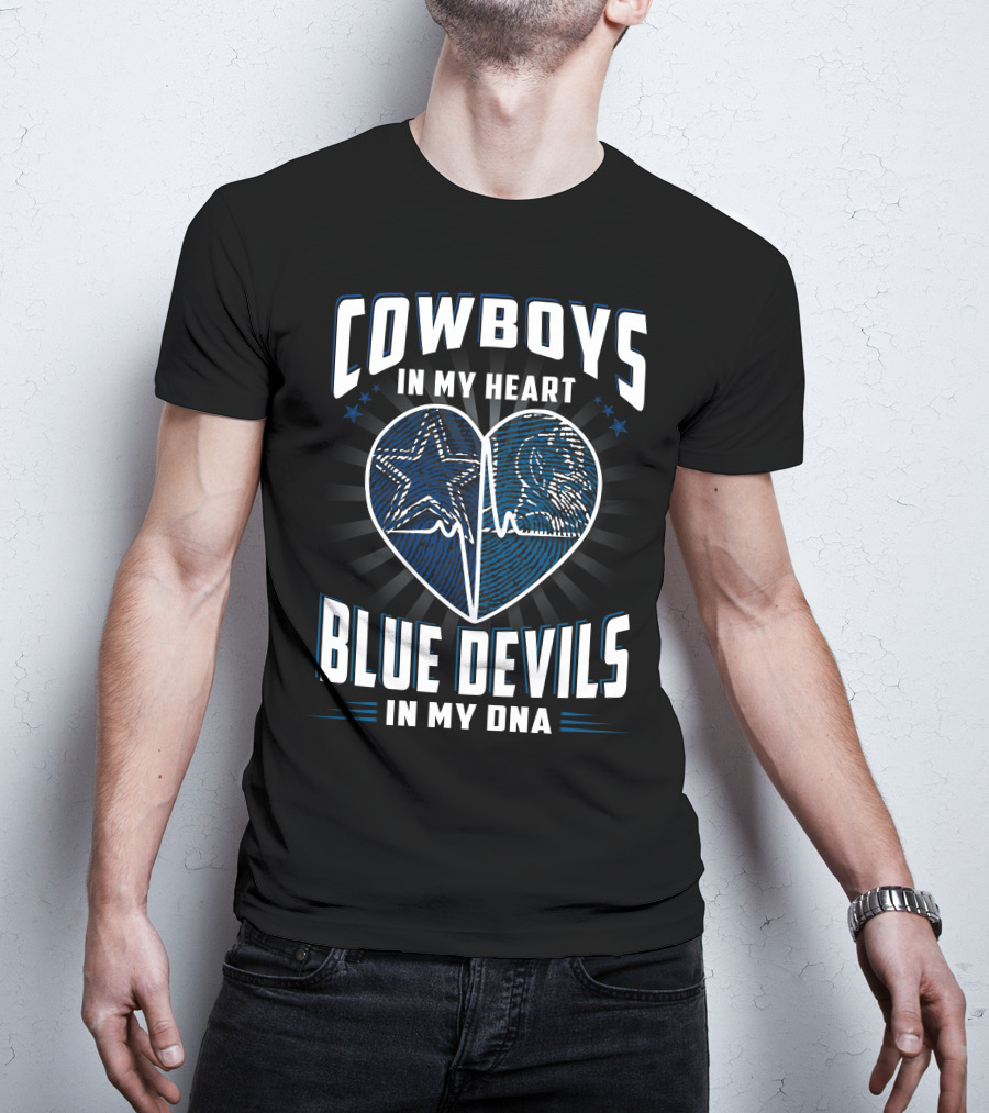 Cowboys IN My Heart Blue Devils IN My Dna T-Shirt