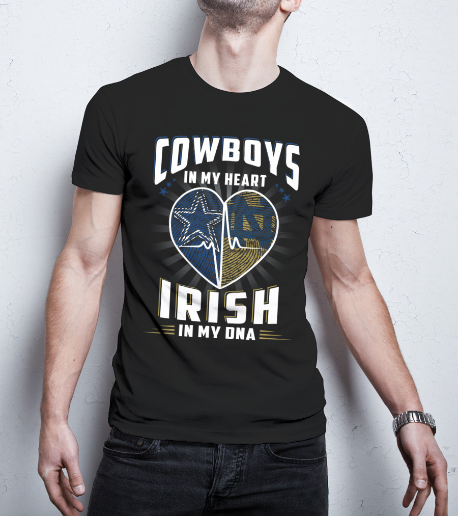 Cowboys In My Heart Irish In My Dna T-Shirt