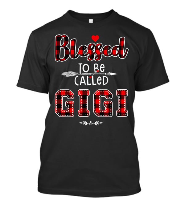 Blessed To Be Called Gigi Plaid Heart Arrow T-Shirt