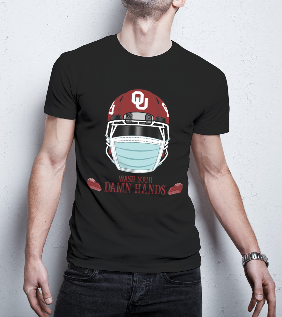 Wash Your Damn Hands Oklahoma Sooners Helmet Mask T-Shirt