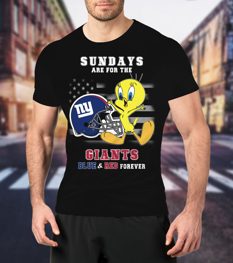 Sundays Are For The Giants Blue And Red Forever Tweety Football Helmet T-Shirt