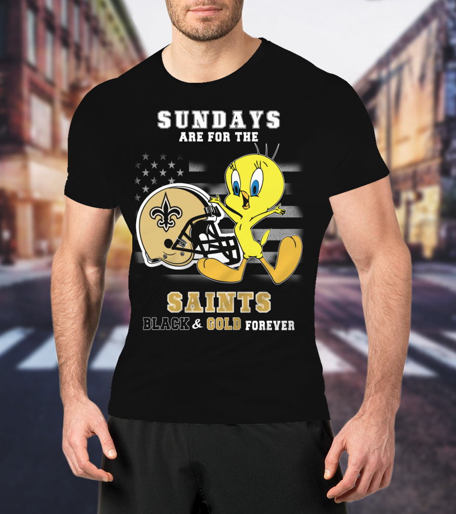 Sundays Are For The Saints Black And Gold Forever T-Shirt