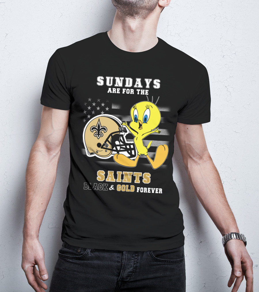 Sundays Are For The Saints Black And Gold Forever T-Shirt