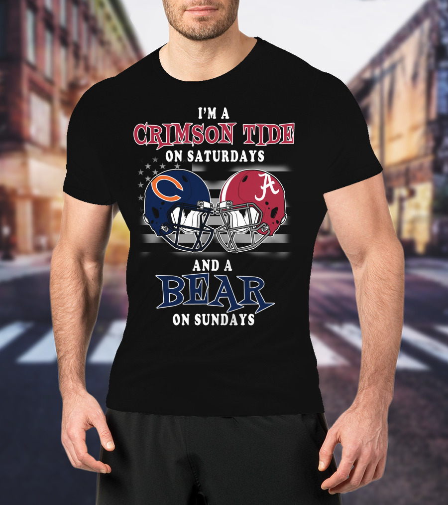 I'm A Crimson Tide On Saturdays And A Bear On Sundays T-Shirt