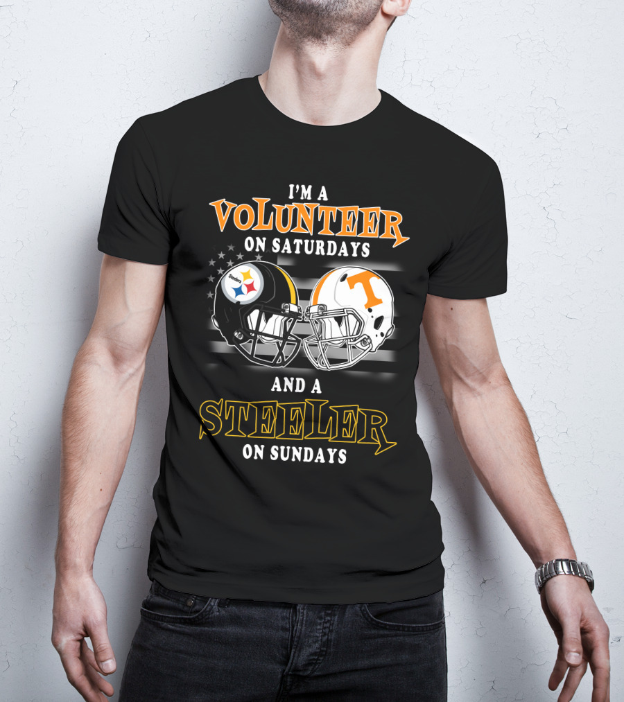 I'm A Volunteer On Saturdays And A Steeler On Sundays T-Shirt