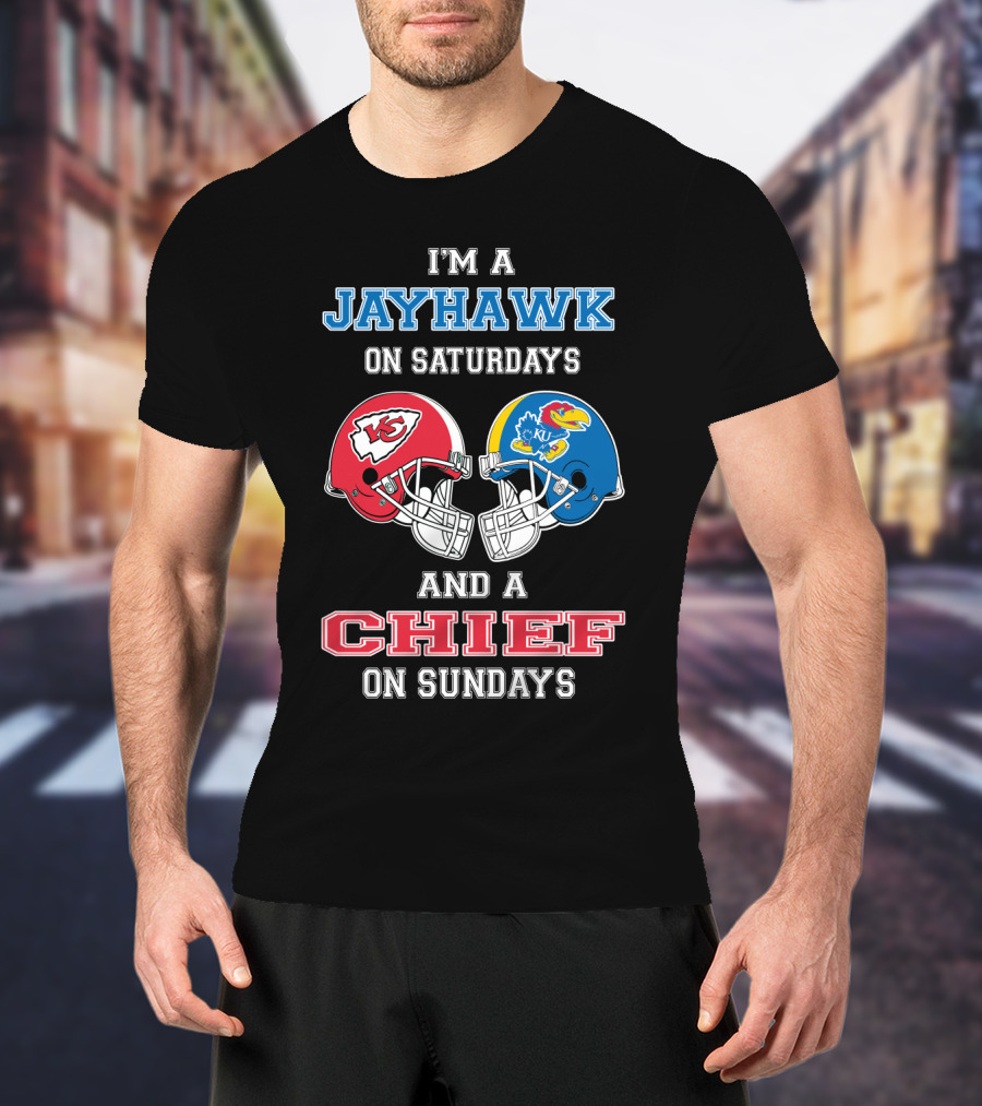 I'm A Jayhawk On Saturdays And A Chief On Sundays T-Shirt