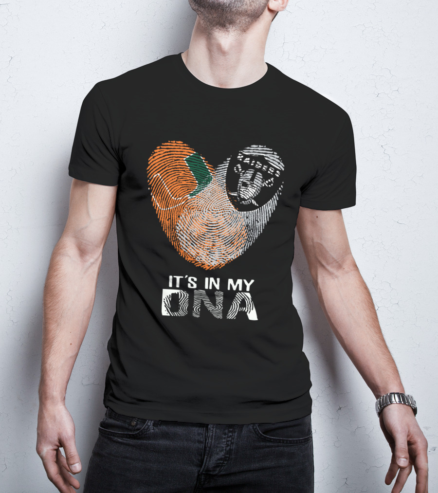 Raiders Miami Hurricanes It's In My DNA T-Shirt
