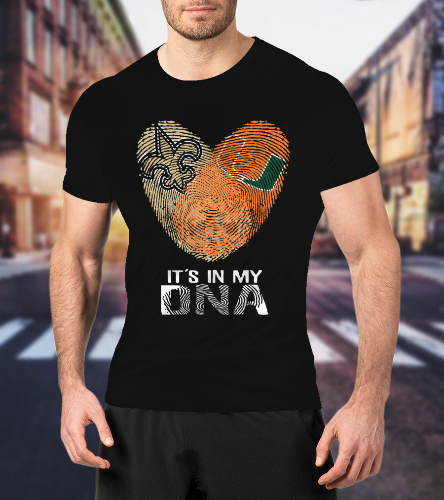 Saints Hurricanes It's In My DNA Fleur De Lis And Fingerprint Heart T-Shirt