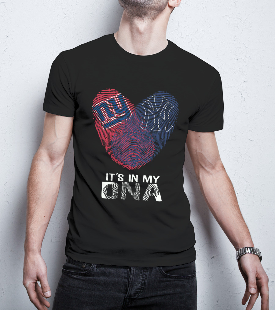 Giants Yankees NY It's In My DNA Fingerprint Heart T-Shirt