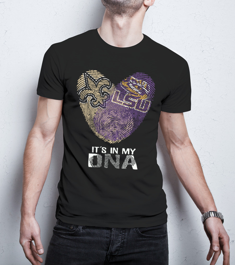 Saints LSU It's In My DNA T-Shirt