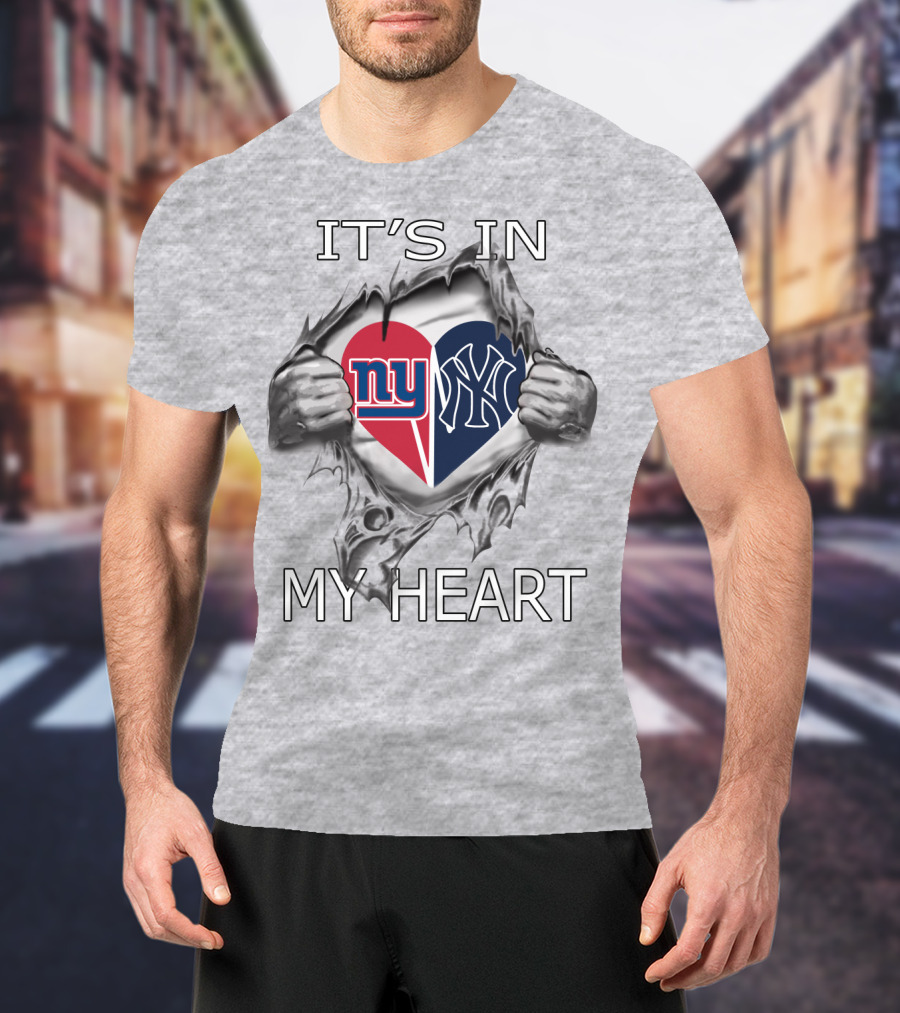 It's In My Heart NY Giants Yankees T-Shirt