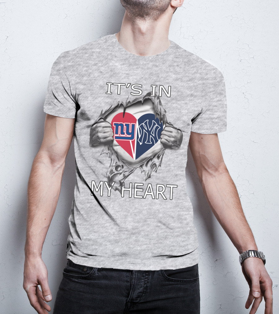 It's In My Heart NY Giants Yankees T-Shirt