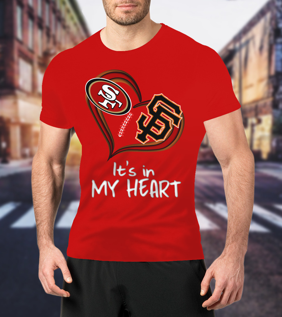 49ers Giants It's In My Heart T-Shirt
