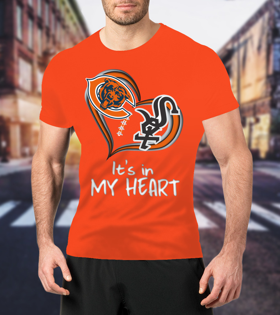 Bears White Sox It's In My Heart T-Shirt