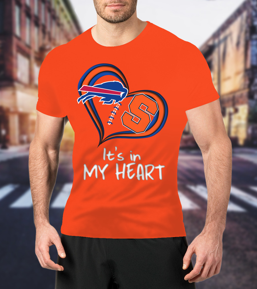 Buffalo Bills Syracuse It's In My Heart T-Shirt