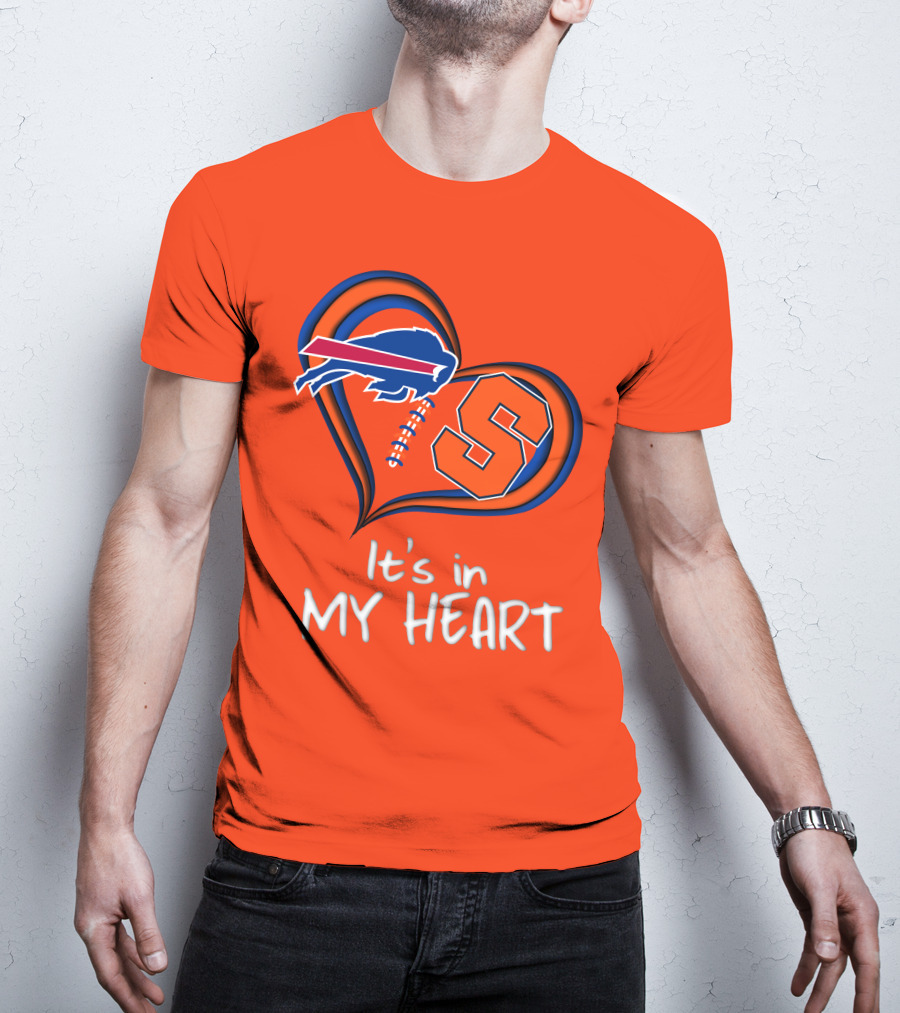 Buffalo Bills Syracuse It's In My Heart T-Shirt