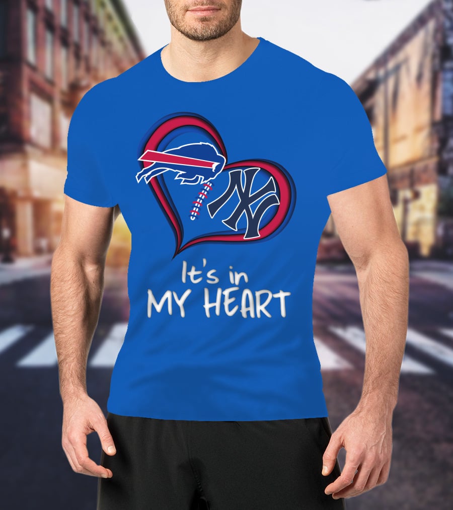 Buffalo Bills Yankees It's In My Heart T-Shirt