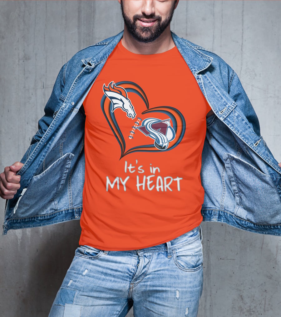 Broncos Avalanche It's In My Heart T-Shirt