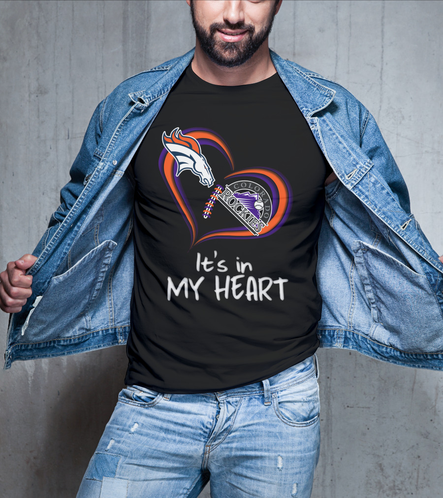 Broncos Rockies It's In My Heart Colorado T-Shirt