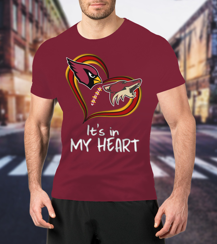 Arizona Cardinals Coyotes It's In My Heart T-Shirt