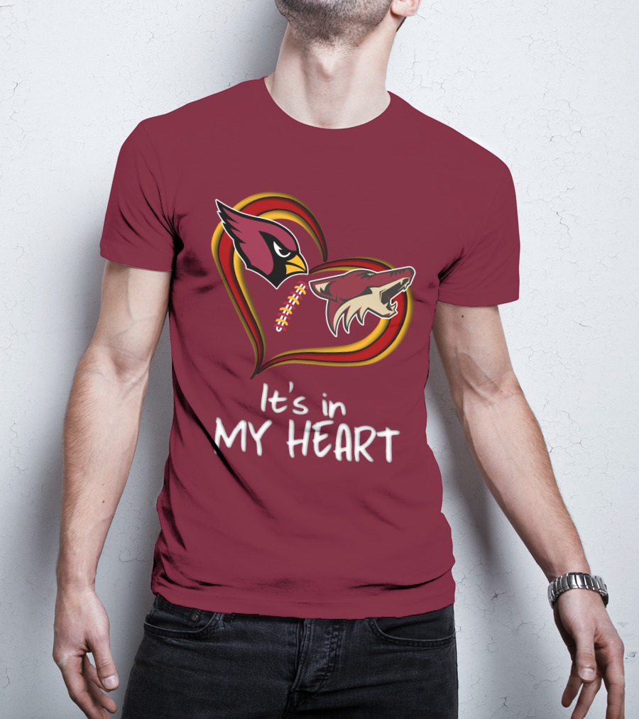 Arizona Cardinals Coyotes It's In My Heart T-Shirt