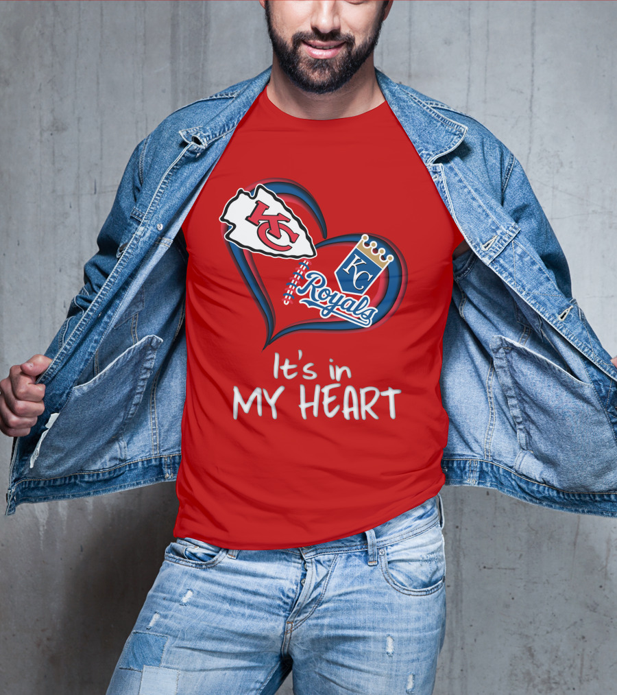 Kansas City Chiefs And Royals It's In My Heart T-Shirt