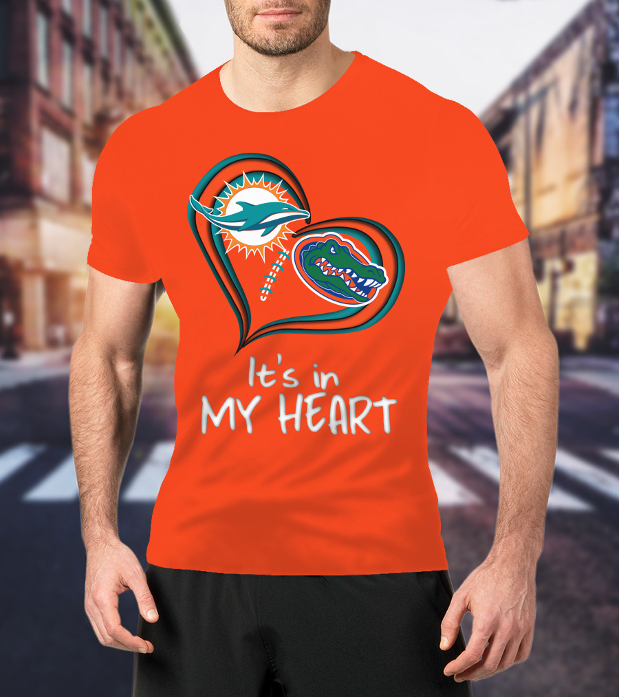 Miami Dolphins Florida Gators It's In My Heart T-Shirt