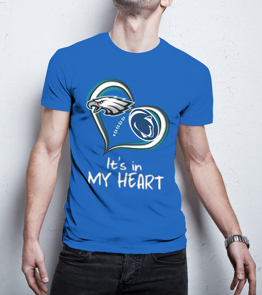 Eagles Penn State It's In My Heart T-Shirt