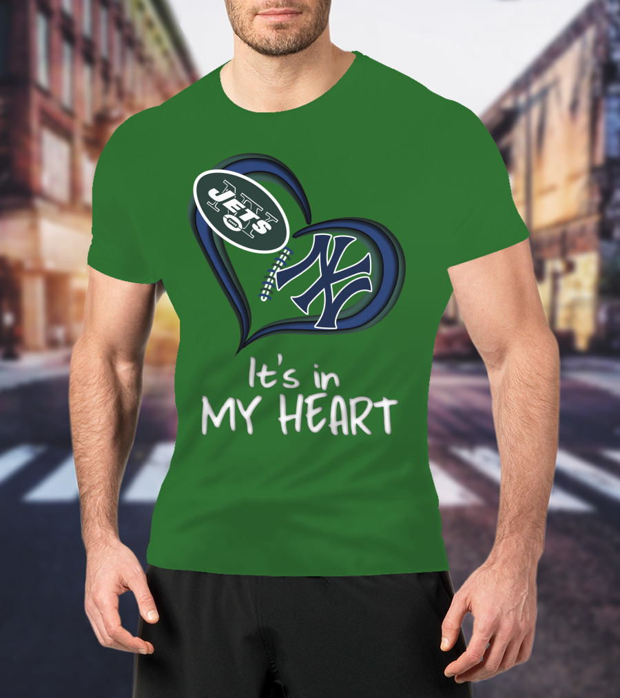 Jets Yankees It's In My Heart T-Shirt
