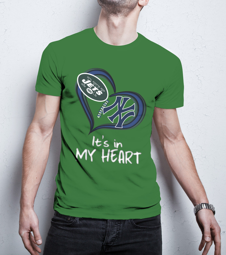 Jets Yankees It's In My Heart T-Shirt