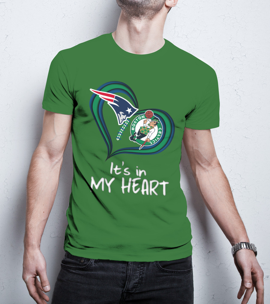 It's In My Heart Patriots Boston Celtics T-Shirt