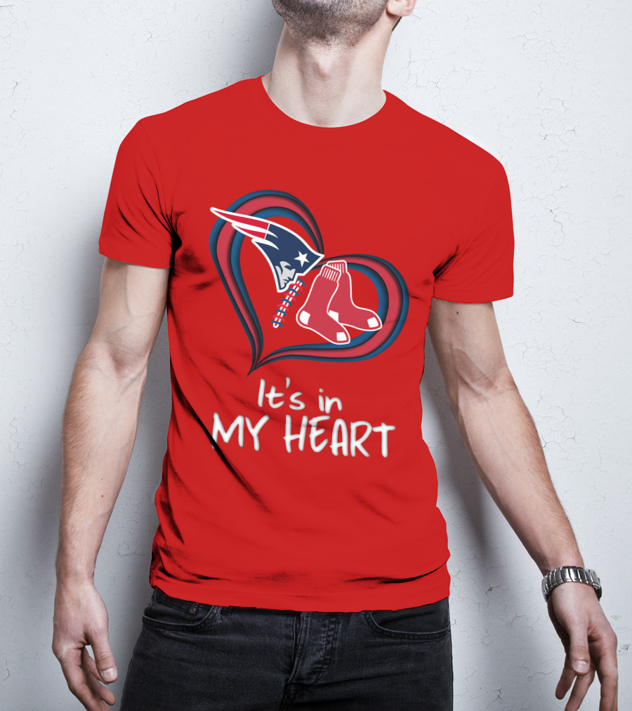 It's In My Heart Patriots Red Sox T-Shirt