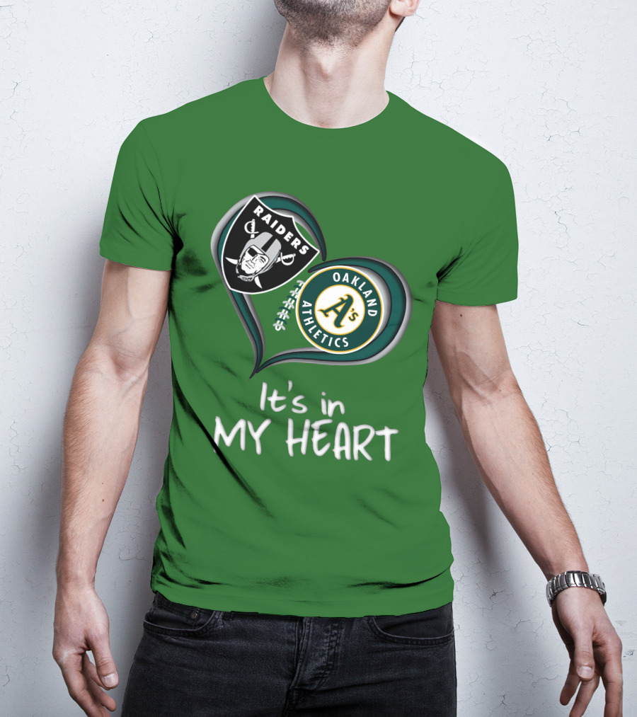 Raiders Oakland Athletics It's In My Heart T-Shirt