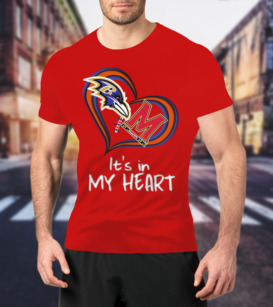 It's In My Heart Ravens Maryland T-Shirt