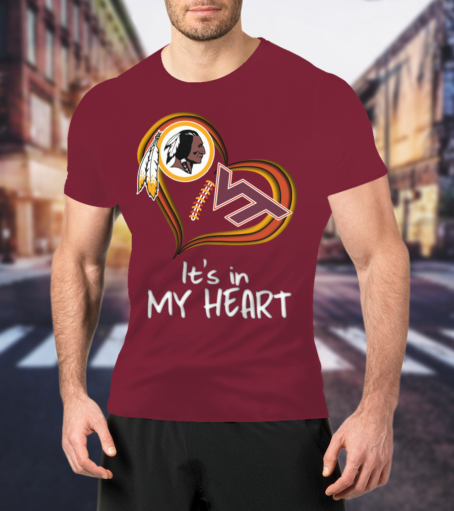 Washington Redskins Virginia Tech Hokies It's In My Heart T-Shirt
