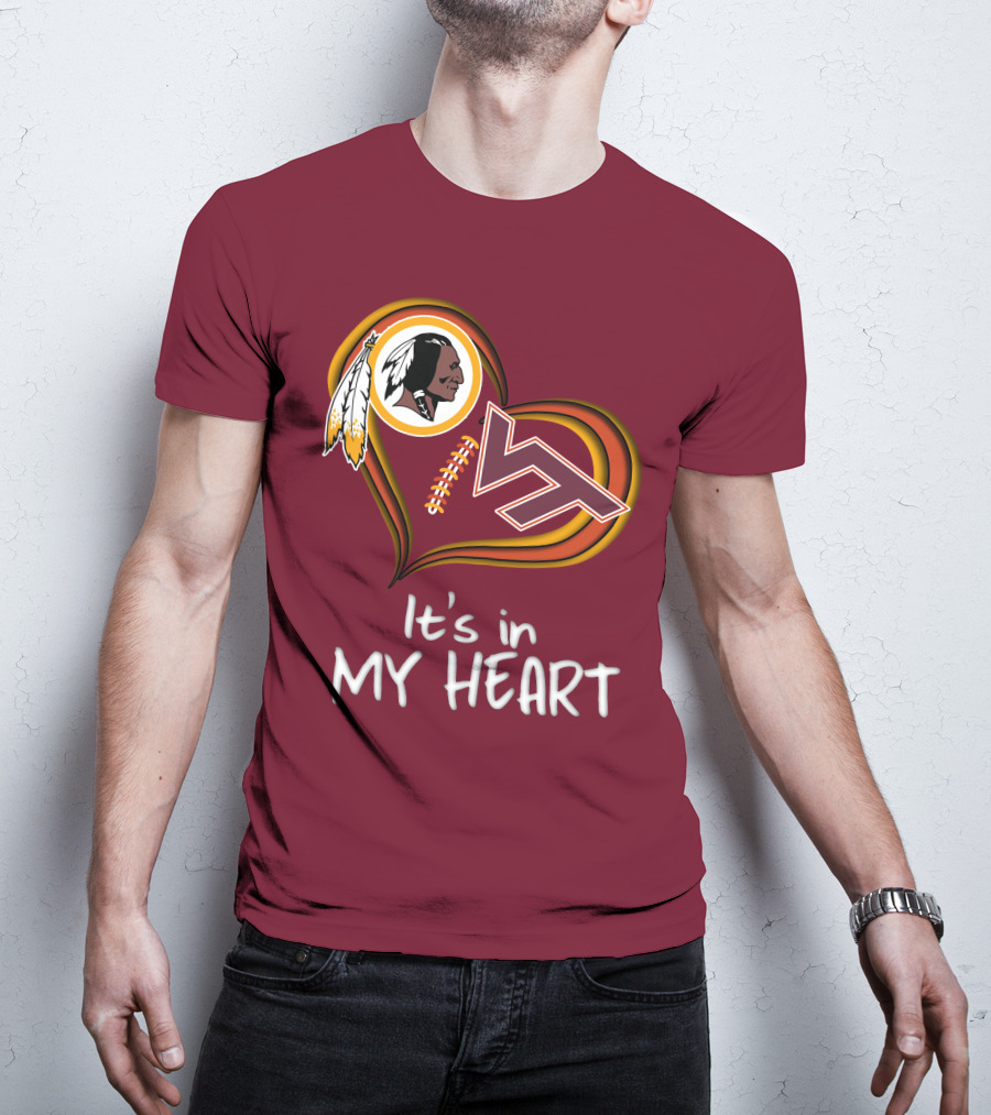 Washington Redskins Virginia Tech Hokies It's In My Heart T-Shirt