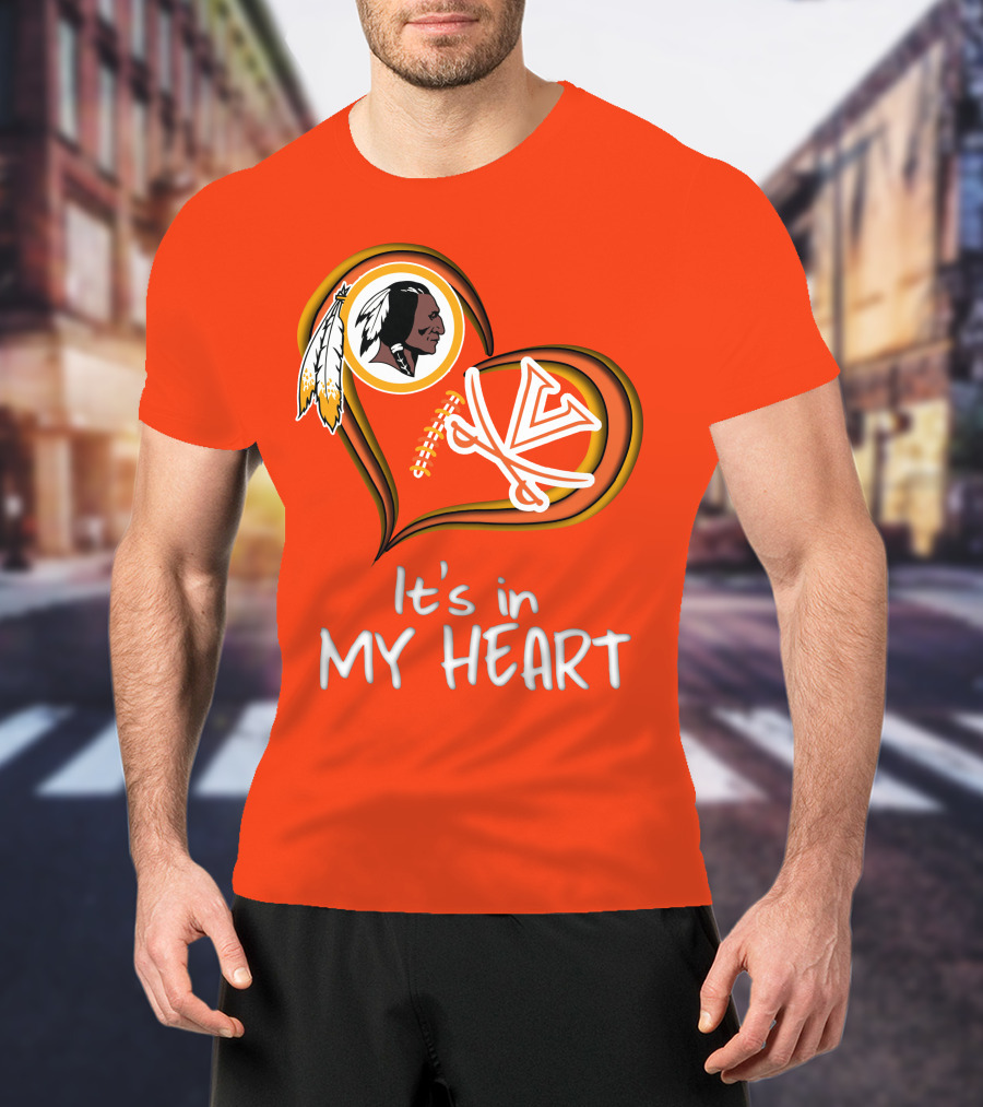 Redskins Virginia Cavaliers It's In My Heart T-Shirt