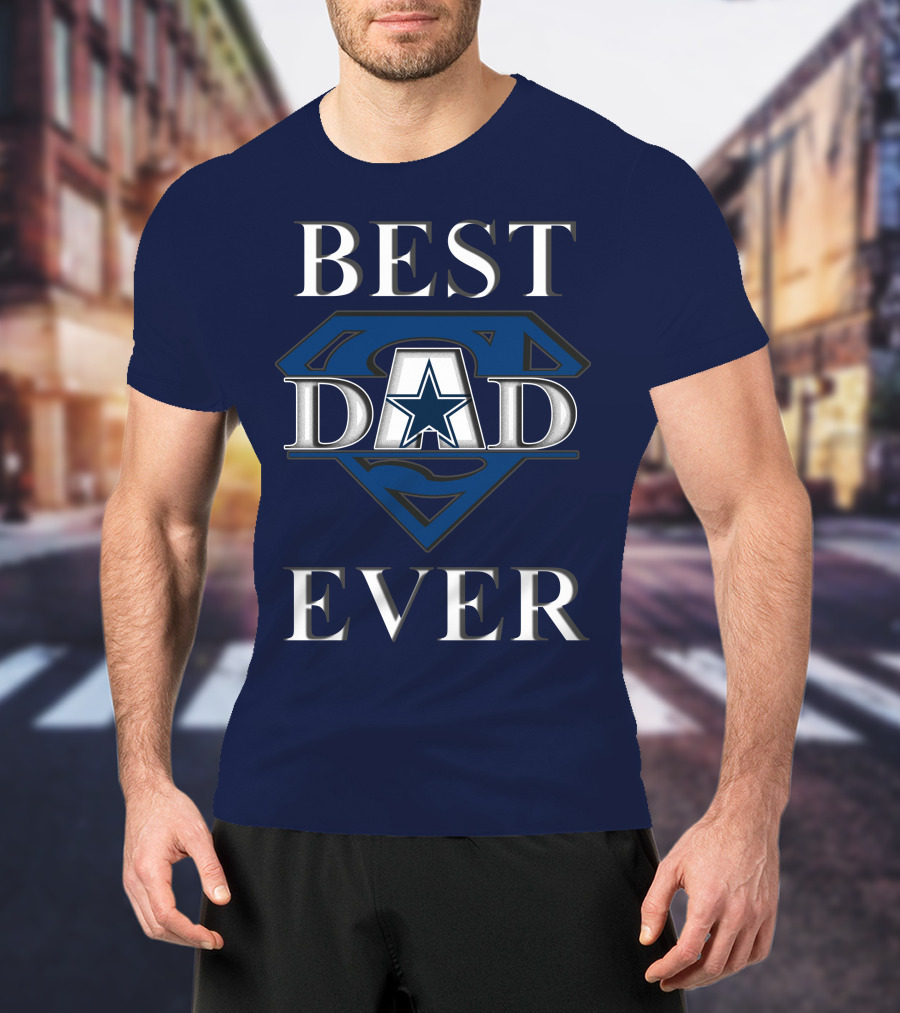 Best Dad Ever Cowboys Star Logo Super Hero T-Shirt