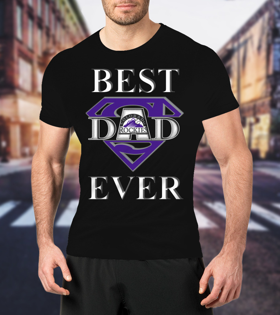 Best Dad Ever Colorado Rockies Super Dad Badge T-Shirt
