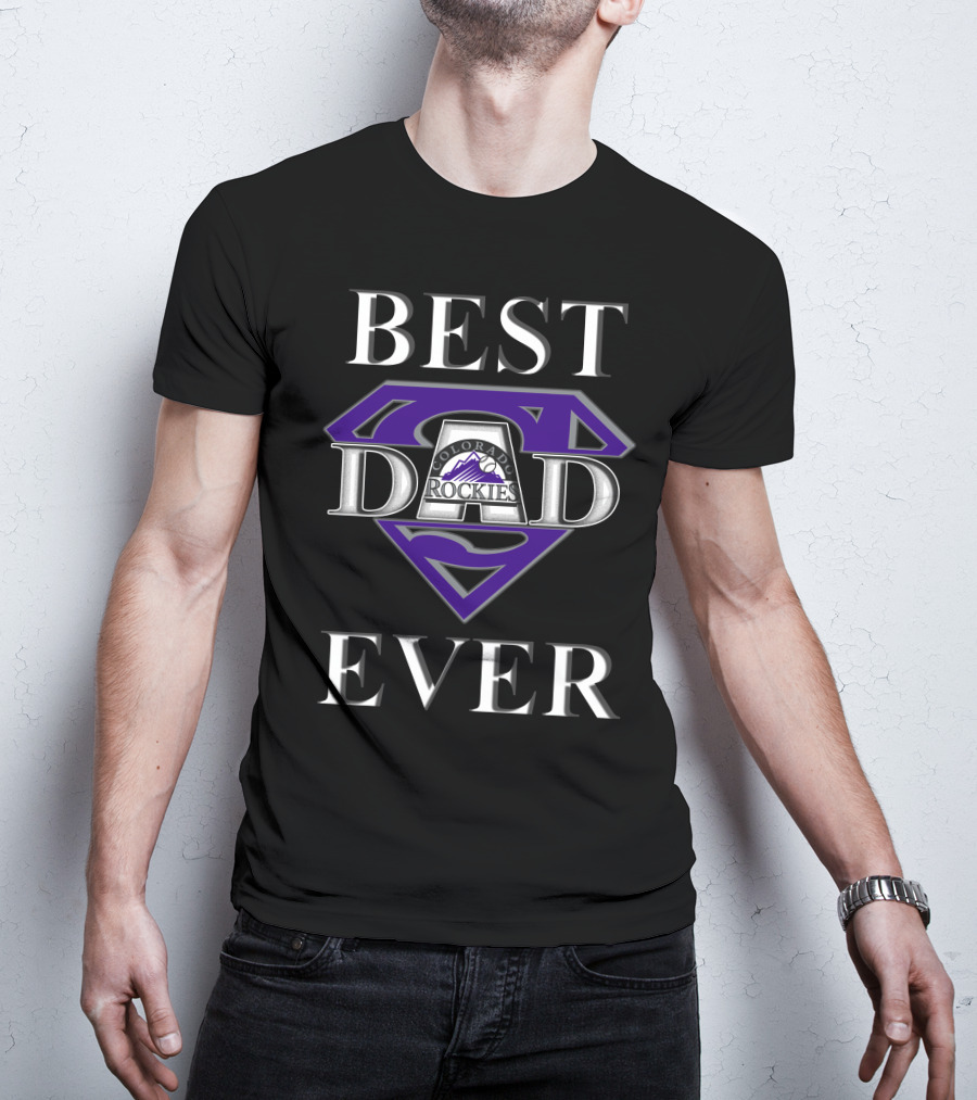 Best Dad Ever Colorado Rockies Super Dad Badge T-Shirt