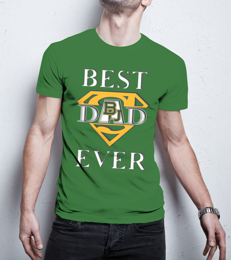 BEST DAD EVER Baylor Bear Logo Superman Shield T-Shirt